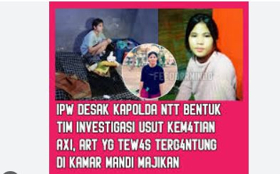 Tambah Perkara: IPW Desak Polda NTT Bentuk Tim Investigasi Kematian Axi di Sumba