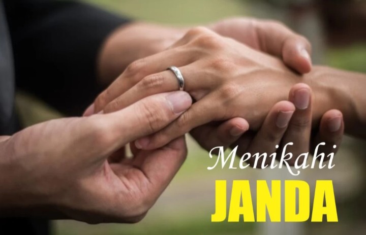 Alasan Pikir Dulu jika Ingin Nikahi Janda