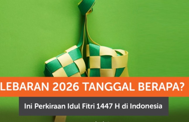 Prediksi Lebaran 2026: Berikut Idul Fitri 1447 H Diperkirakan Jatuh pada Tanggal Ini