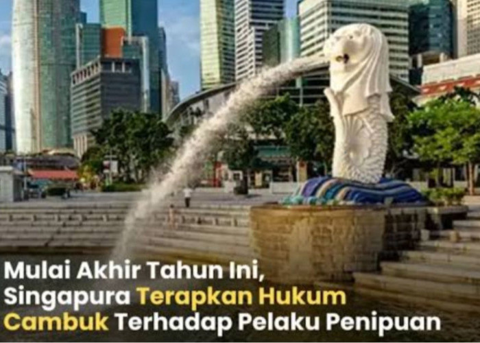Singapura Perketat Hukuman bagi Penipu Mulai Akhir Tahun