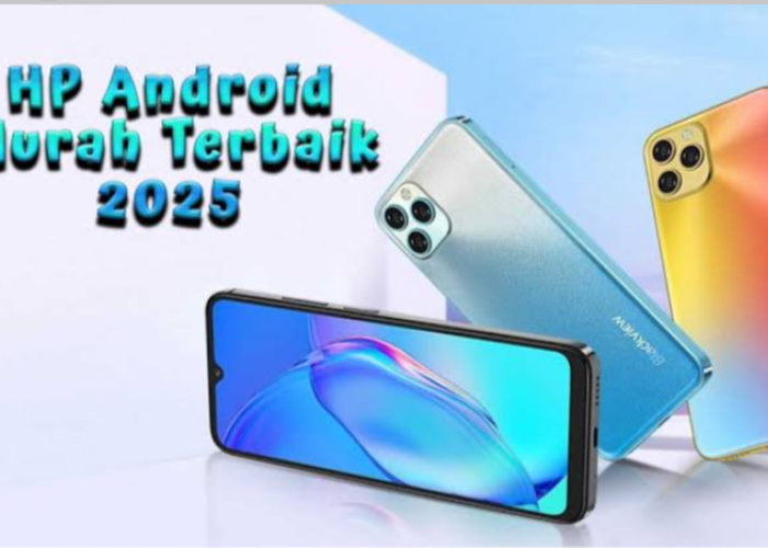 Daftar HP Terbaik dan Murah Mei 2025: Performa Oke, Harga Ramah di Kantong